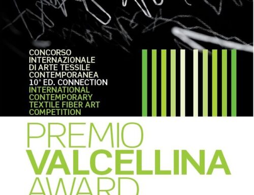 Premio Valcellina, Concorso Internazionale di Arte Tessile Contemporanea 10^ edizione – Connection – 2016/2017