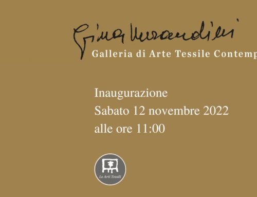 Galleria di Arte Tessile Contemporanea Gina Morandini_Inaugurazione sabato 12 novembre 2022 alle ore 11:00